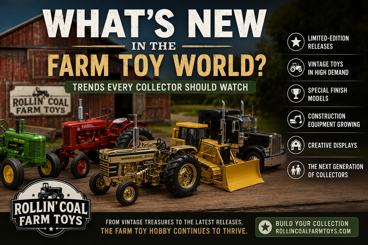What's New in the Farm Toy World? Trends Every Collector Should Watch
