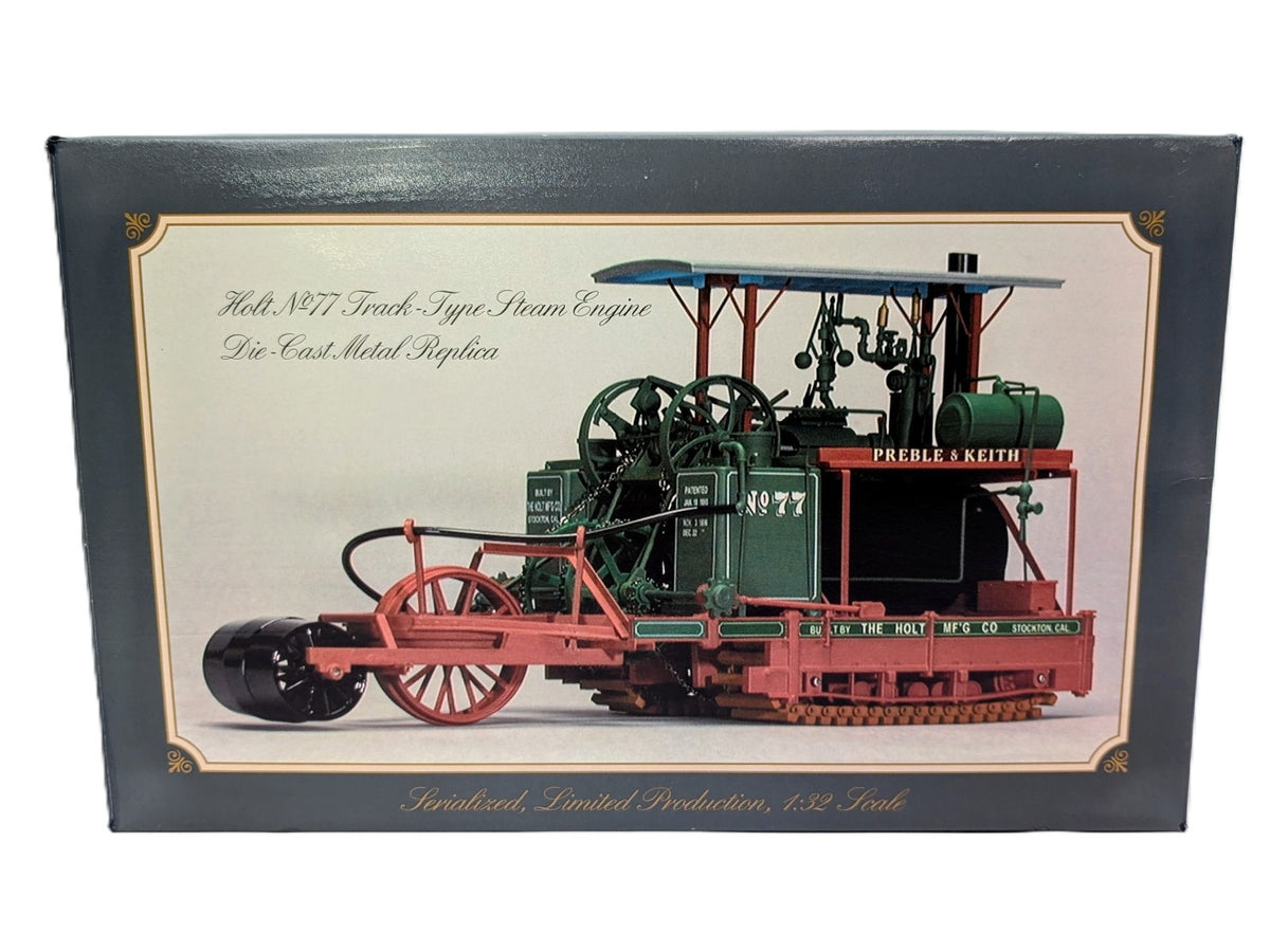 1/32 Holt No. 77 Track-Type Steam Engine by SpecCast 1 of 1000.